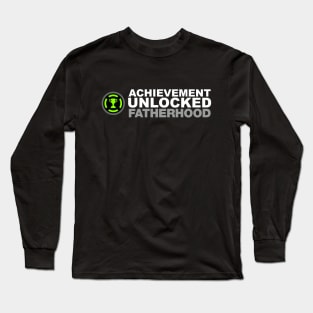 Achievement Unlocked Fatherhood Long Sleeve T-Shirt